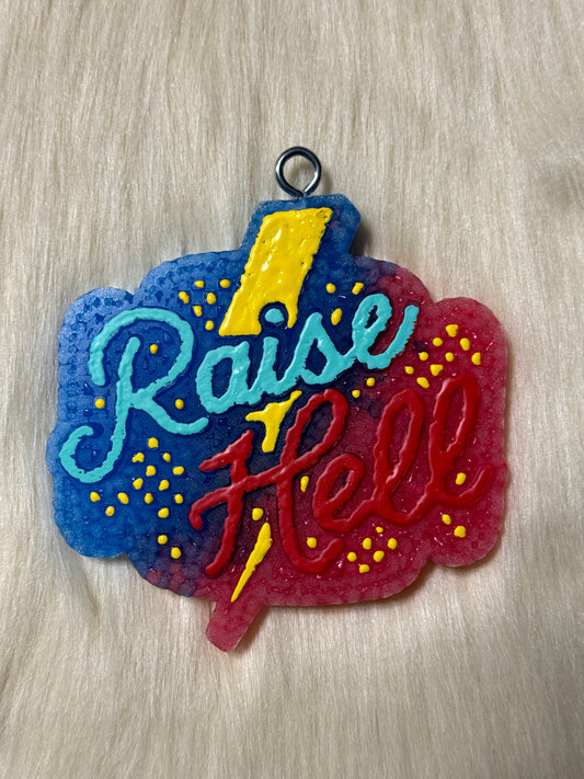 Raise Hell